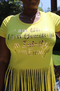 Super Cute Fringe Shirt ( I am Black, I am Beautiful, I am Intelligent, I am Enough)
